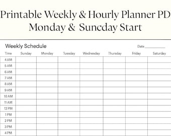May include: A printable weekly and hourly planner PDF with a Monday and Sunday start. The planner includes a weekly schedule with time slots from 4 AM to 4 PM, and spaces for each day of the week, Sunday through Saturday. There is a space to write the date.