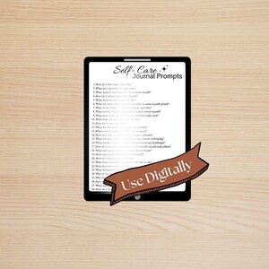 May include: A digital printable journal prompt list with a brown ribbon that says "Use Digitally" on a white background. The list includes 28 self-care journal prompts.