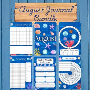 May include: A bundle of August journal pages with a blue ocean theme. The pages include a calendar, habit tracker, and weather tracker. The text "August Journal Bundle" is at the top. Seashells and starfish decorate the pages.