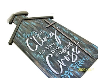 Large Rustic Church with Old Rugged Cross Lettering Cling To The Old Rugged Cross Sign Hand Painted Rustic Church Sign