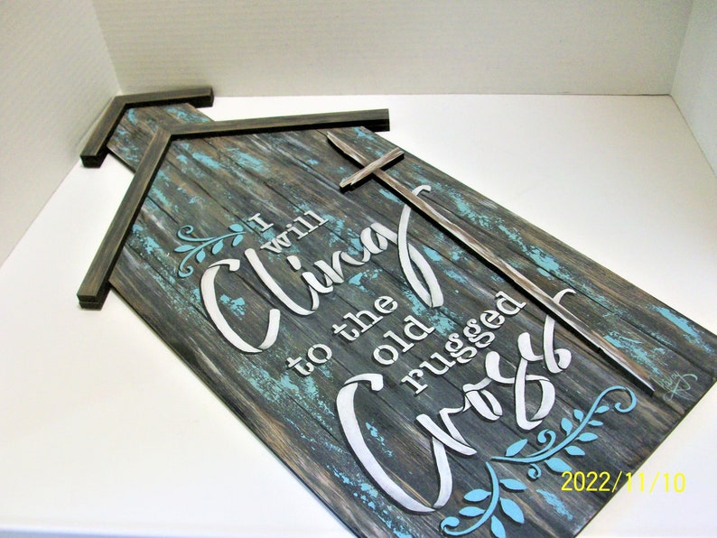 Large Rustic Church with Old Rugged Cross Lettering Cling To The Old Rugged Cross Sign Hand Painted Rustic Church Sign image 10