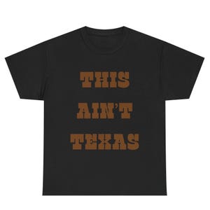 THIS AIN'T TEXAS Tシャツ ユニセックス ウエスタン カウボーイスタイル フォント ビヨンセ風グラフィックTシャツ コンサート キュート 面白い衣装 カウボーイ カーター テキサスじゃない