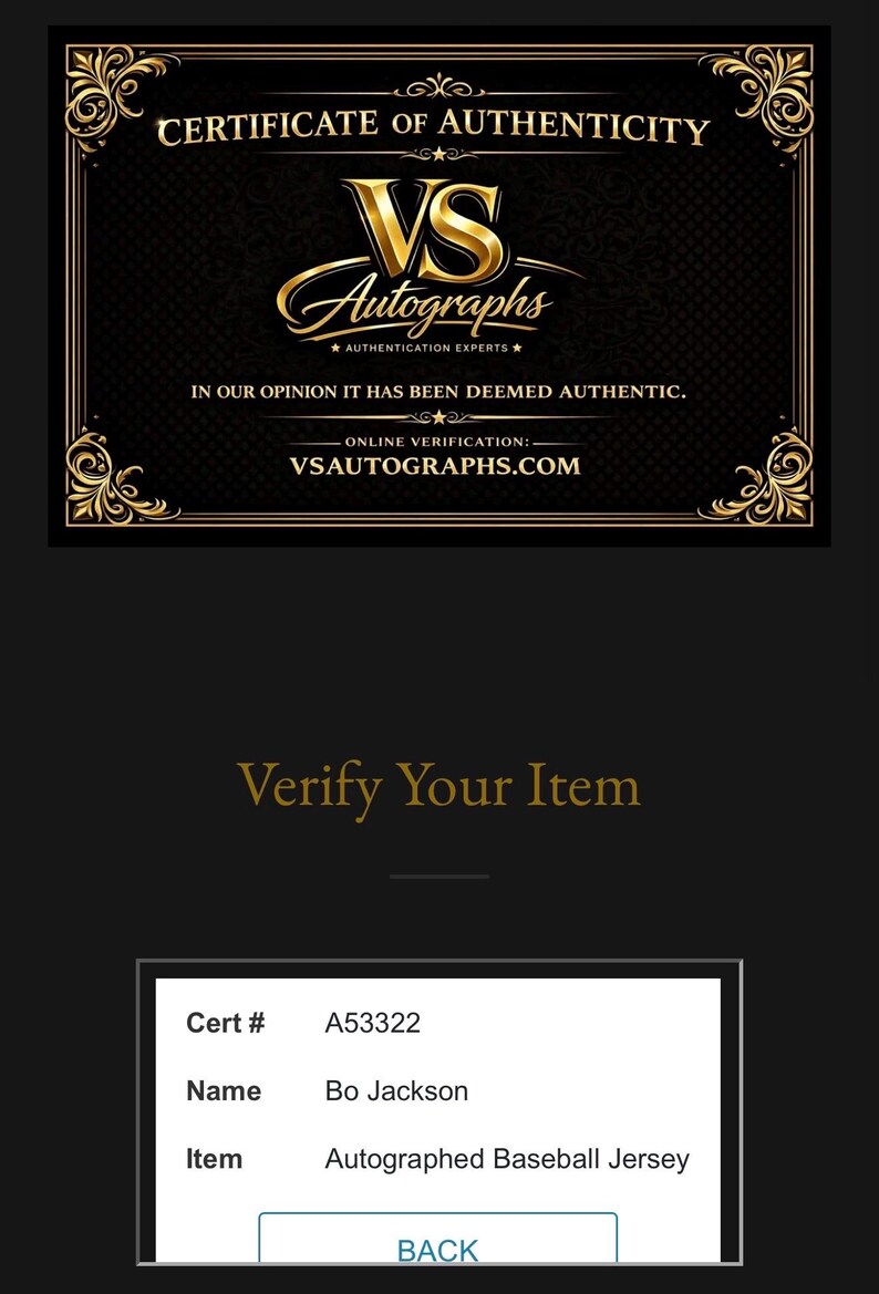 May include: A black and gold certificate of authenticity from VS Autographs with ornate borders. The text reads Certificate of Authenticity, VS Autographs, and VSAUTOGRAPHS.COM. Below, a verification box lists Cert # A53322, Name Bo Jackson, and Item Autographed Baseball Jersey.