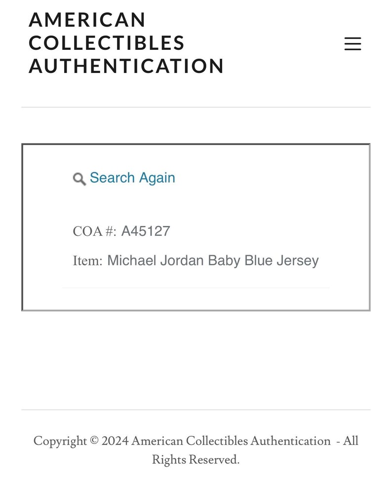 May include: A webpage from American Collectibles Authentication. The page includes a search bar, COA # A45127, and the item description: Michael Jordan Baby Blue Jersey. The copyright notice reads: &copy; 2024 American Collectibles Authentication - All Rights Reserved.