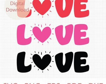 Love Heart Svg Png, Valentine's Day Svg, Love Svg, Valentine Quote Svg, Valentine Shirt Svg, Love Svg Cut File, Mothers Day Svg, Love Vector