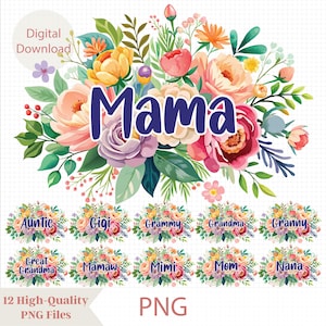Wildflowered Nana Mamaw Gigi Png digitaler Download, Blumenstrauß Grammy Mimi Sublimation PNG, Oma Mama Tante Blumen Sublimation Clipart