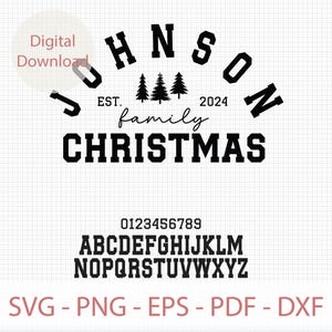 Navidad familiar 2024 SVG, Familia Johnson Est Svg, Letra navideña con nombre de familia Svg, Navidad familiar a juego Svg, Archivo de corte Dxf de Navidad