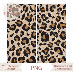 May include: Two digital designs featuring a leopard print pattern. The designs include black and brown spots on a tan background. One design is distressed, and the other is clean. The text "Digital Download", "2 different designs", and "PNG" are visible.