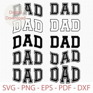 May include: A digital download of ten different designs of the word "DAD" in a varsity style font. The designs are in black and white.