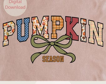 May include: A digital download design featuring the words "PUMPKIN SEASON" in a colorful, fall-themed font. The letters are filled with patterns like plaid, leaves, and pumpkins, with a green bow. The design is perfect for autumn crafts.