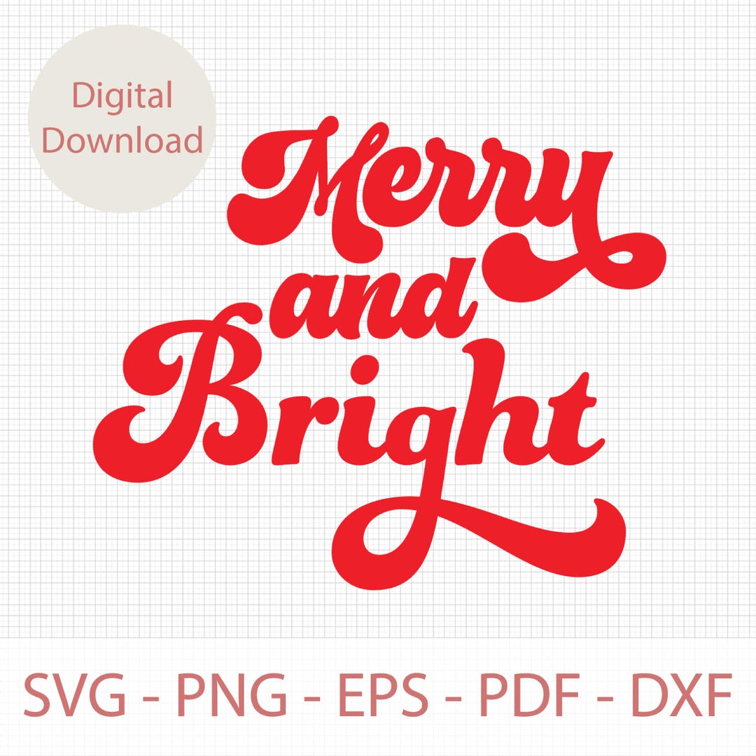 Merry and Bright Svg, Merry and Bright Png, Merry Bright Svg Cut File ...
