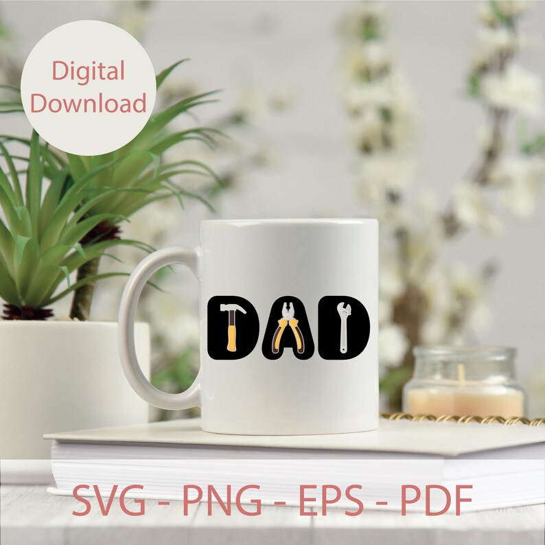 Father’s Day DAD Tool Letters SVG, Dad Tools PNG Eps Pdf, Diy Gift for ...