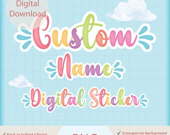 Back to School Custom Name Sticker, Personalized Teacher Digital Label PNG, Pastel Personalized Name Tag, Colorful Classroom Decor Clipart