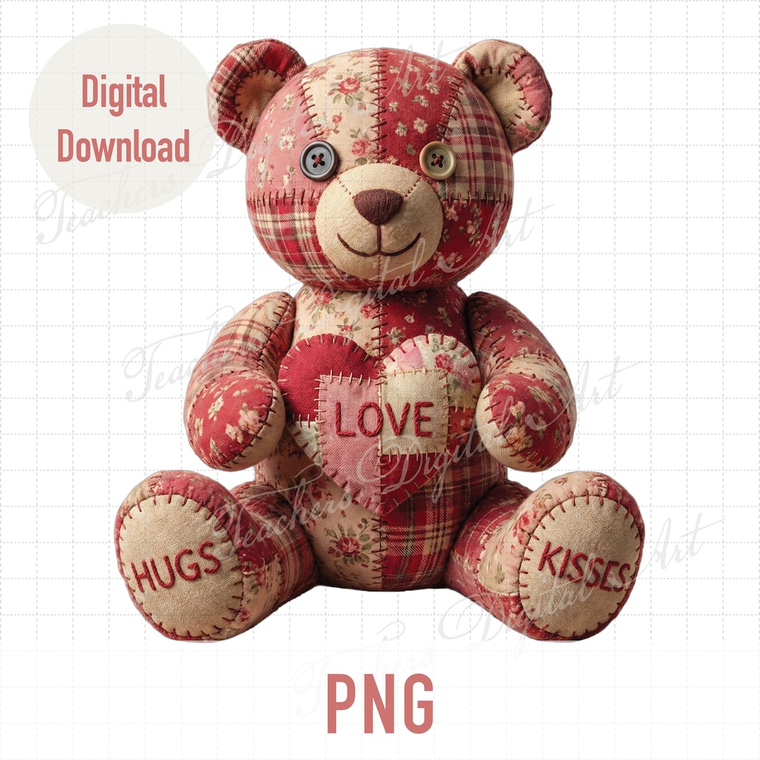 Valentine Patchwork Teddy Bear PNG – Love Hugs Kisses Clipart, Romantic ...