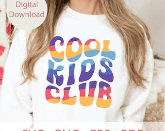 Cool Kids Club Svg Png, Cool Kids Club Shirt Design, Cool Kids Svg Cut File Cricut, Wavy Cool Kids Club Svg, Kids Shirt Svg, Mom Boy Svg Png