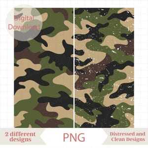 May include: Two camouflage patterns in shades of green, brown, and tan. One design is clean, while the other has a distressed, worn appearance. The image includes the text "Digital Download", "2 different designs", and "PNG".