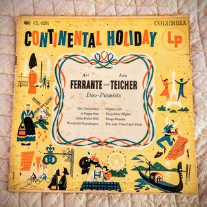 1954 Columbia 10&quot; Non-Breakable Long Play LP Continental Holiday - Art Ferrante and Lou Teicher In Original Jacket