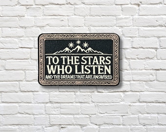 To The Stars Who Listen – ACOTAR Embroidered Bookish Patch