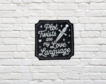 Plot Twists Love Language Embroidered Patch - Bookworm Reader Gift