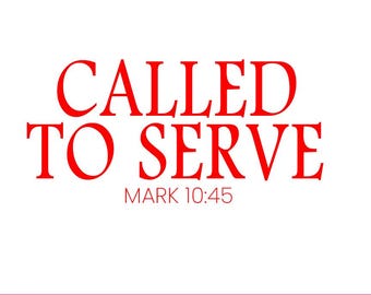 Called To Serve SVG, Trendy design png, Christian Shirts jpg, Aesthetic Christian eps, Christian Street wear pdf, Sublimation design dxf