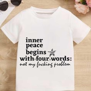 Inner Peace Begins svg, With Four Words PNG, Funny jpg, quote eps, Sarcastic pdf, Sublimation Design Dxf