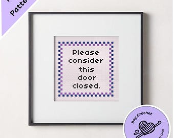 Sassy "Please consider this door closed" Cross Stitch Pattern