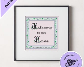 Welcome to Our Home Funny Cross Stitch Pattern