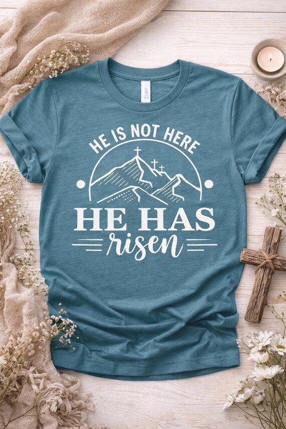 He Is Not Here He Has Risen Shirt | Christian Easter T-Shirt | Resurrection Sunday Tee | Stylish Jesus Top | Faith Based Fashion