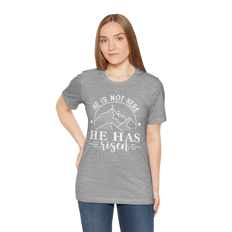 He Is Not Here He Has Risen Shirt | Christian Easter T-Shirt | Resurrection Sunday Tee | Stylish Jesus Top | Faith Based Fashion image 8