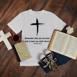 Ash Wednesday Tee, Cross of Ashes Shirt, Remember You Are Dust, Lenten Top, Reverent Christian Fashion