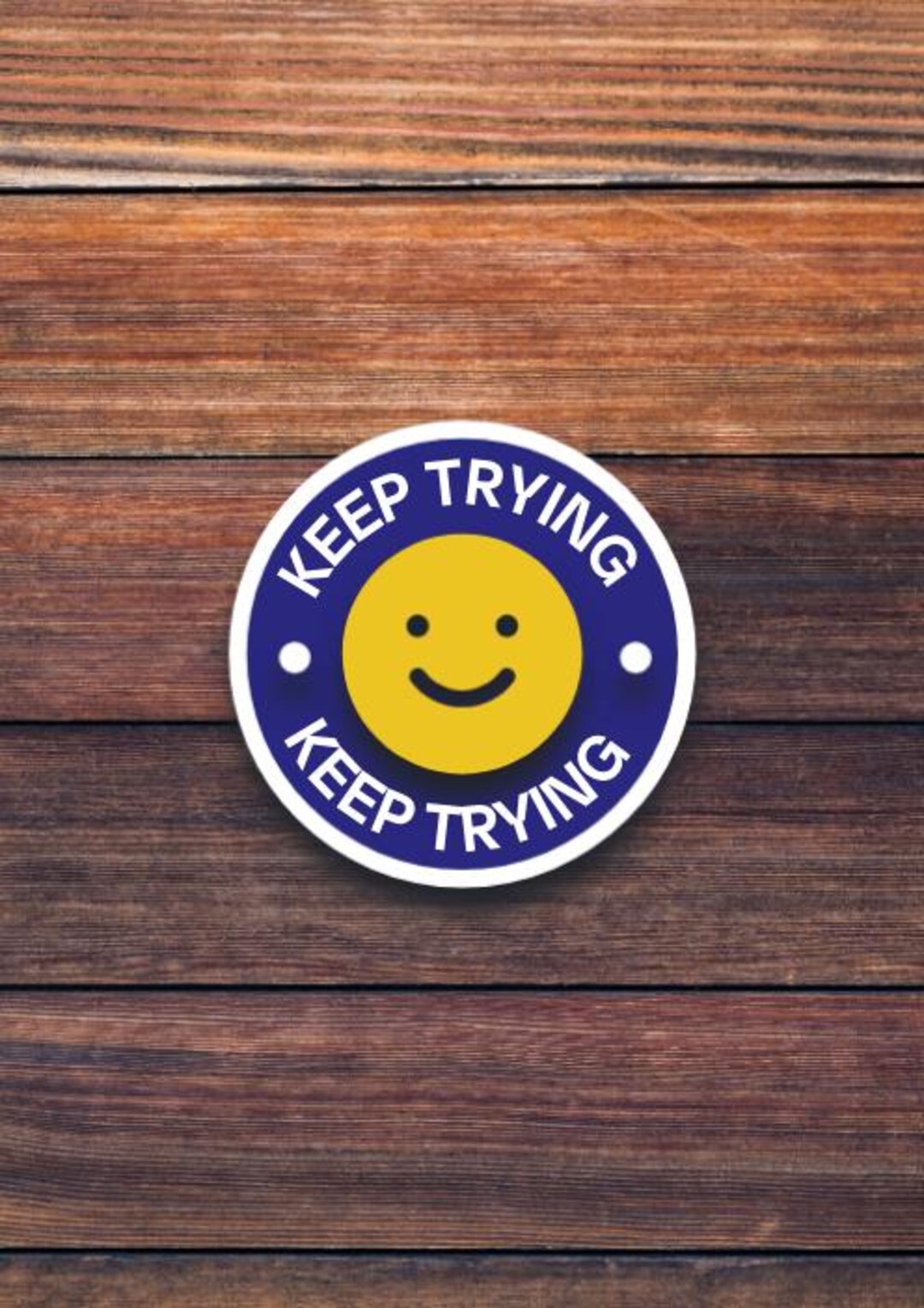 Trying Support Sticker Keep Trying Custom Sticker: Die-cut, Waterproof - Etsy