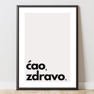 Poster „ćao, zdravo“ – Balkan Quote Wall Art | Yugoslavia Decor | Gift Bosnia Serbia Croatia