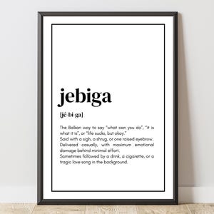 Poster „jebiga“ – Balkan Quote Wall Art | Yugoslavia Decor | Gift Bosnia Serbia Croatia