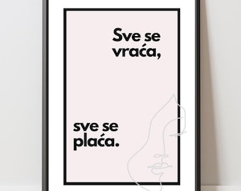 Poster „Sve se vraća, sve se plaća“ – Balkan Quote Wall Art | Yugoslavia Decor | Gift Bosnia Serbia Croatia