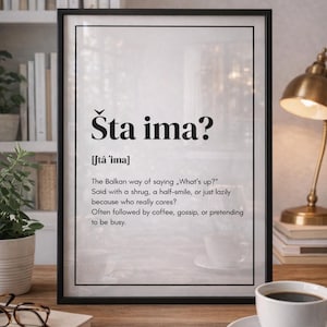 Poster „šta ima?“ – Balkan Spruch Wandbild | Jugoslawien Deko | Bosnien Serbien Kroatien