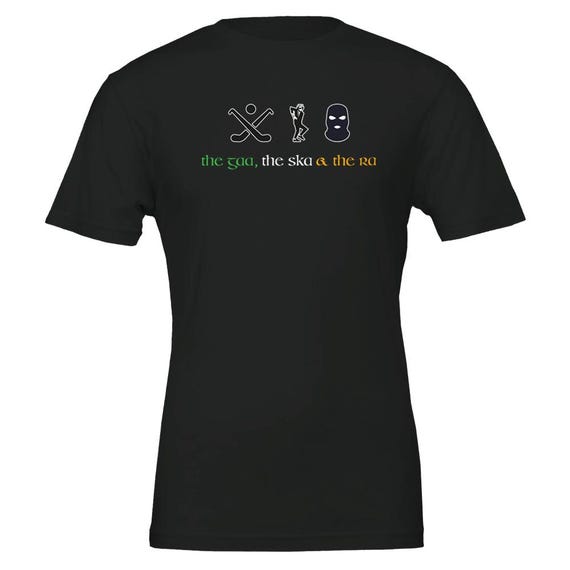 The GAA, The Ska & The RA T-Shirt
