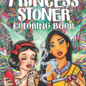 Princess Stoner Coloring Book,Trippy Psychedelic Art