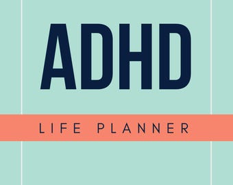 ADHD ライフプランナー：140 ページの完全オーガナイザー（PDF ダウンロード）