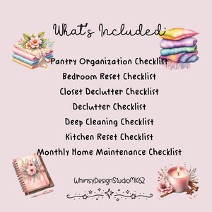 May include: Digital image with the text "What's Included" and a list of checklists for home organization, including pantry, bedroom, and kitchen. The image features watercolor illustrations of blankets, a notebook, and a candle.
