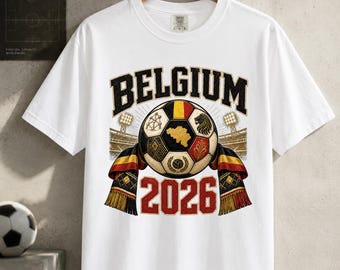Belgium Soccer Shirt, Belgium 2026 Shirt, Belgian Football Tee, Belgium Fan Shirt, Comfort Colors Tee