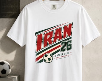 Iran Soccer Shirt, Iran 2026 Shirt, Persian Football Tee, Soccer Club Supporter T-Shirt