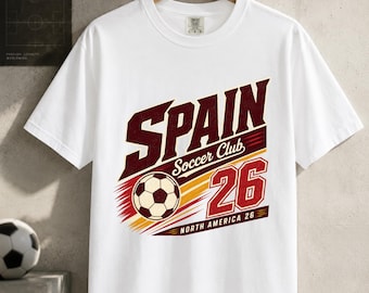 Spain Soccer Shirt, Spain 2026 Shirt, Spanish Football Tee, Soccer Club Supporter T-Shirt