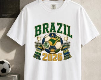 Brazil Soccer Shirt, Brazil 2026 Shirt, Brazilian Football Tee, Brazil Fan Shirt, Soccer Supporter T-Shirt, Comfort Colors Tee