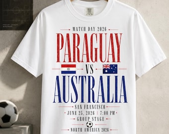 Vintage Paraguay vs Australia Soccer Shirt, Match Day 2026 Tee, Paraguay 2026 Shirt, Australia Fan Shirt