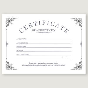 Op de afbeelding: Een blanco certificaat van echtheid met een decoratieve rand. Het certificaat bevat velden voor de naam van de kunstenaar, de titel van het kunstwerk, de afmetingen, het medium en de datum van productie.
