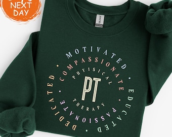 Physical Therapy Sweatshirt, PT Gift, DPT Student Crewneck, Therapist Hoodie, PTA Apparel