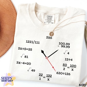Mathematical Expressions Clock Shirt, Fun and Educational Math Graphic Geek Tee, Cute Gift for Son Daughter Graduation Day, Math Lover Shirt