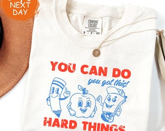 You Can Do Hard Things Shirt, Motivational Teacher Tee, Retro Student Growth Mindset Shirt, Cute Educator Gift, Study Inspiration Top