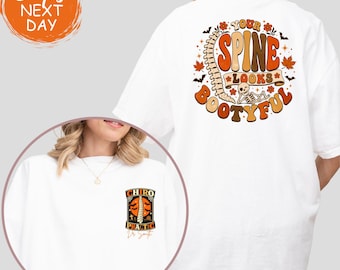 Your Spine Looks Bootyful Shirt, Funny Chiropractic Halloween T-Shirt, Cute Chiro Student Tee, Healthcare Team Fall Outfit