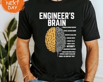 Engineers Brain Shirt Funny Engineering Gift, Engineer Tee Men Women, STEM Humor Apparel